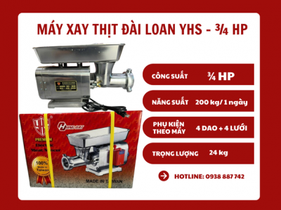 MÁY XAY THỊT ĐÀI LOAN YHS- 3/4 HP